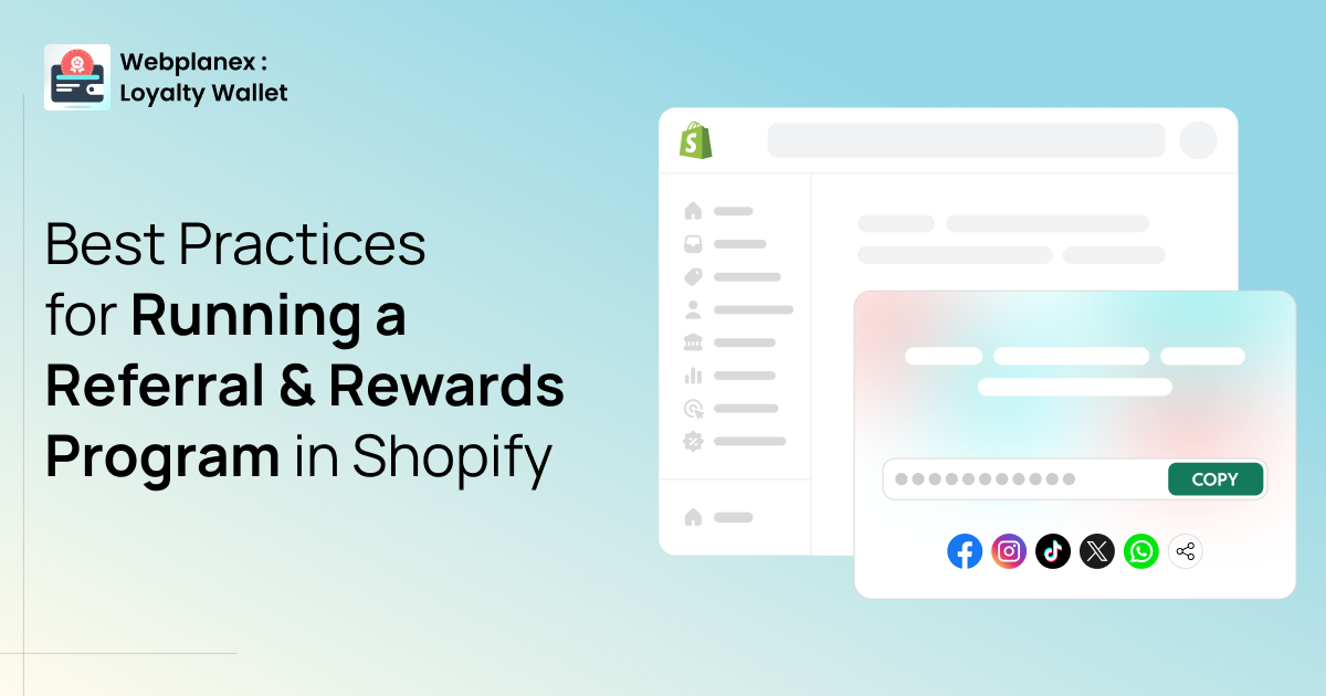 Shopify referral and rewards program best practices for customer loyalty
