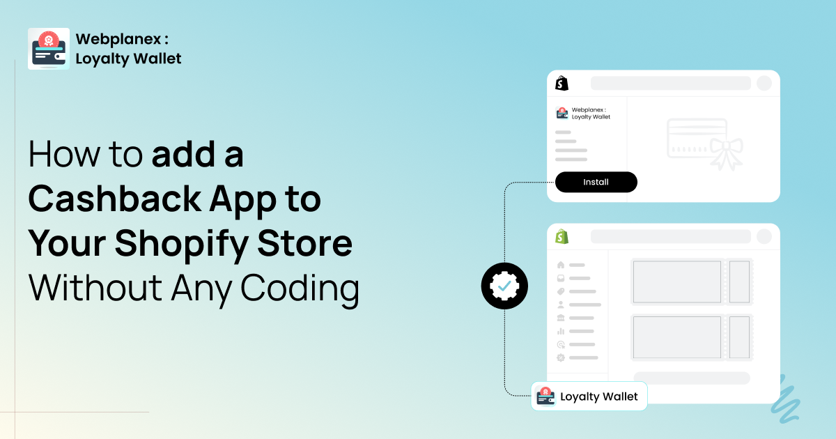 Add cashback rewards to Shopify store easily