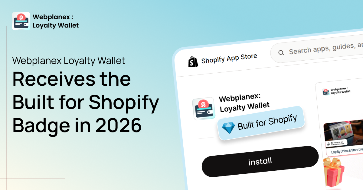 Webplanex Loyalty Wallet app displaying Built for Shopify badge certification in 2026